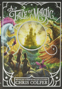 A Tale of Magic...