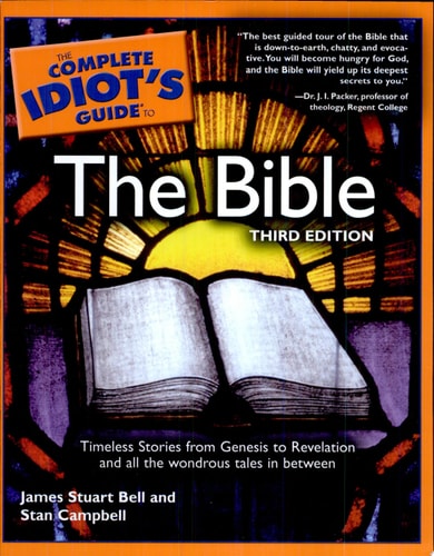 The Complete Idiot's Guide to the Bible