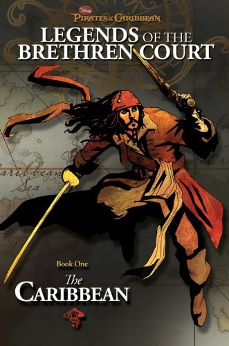 The Caribbean (Pirates of the Caribbean: Legends of the Brethren Court, Book 1)