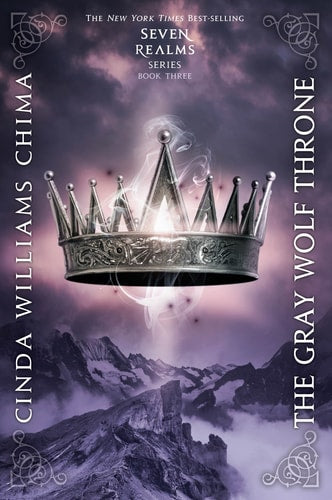 The Gray Wolf Throne (A Seven Realms Novel) (A Seven Realms Novel, 3)