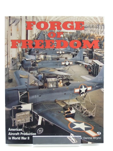 Forge of Freedom: American Aircraft Production in World War II