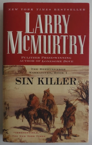 Sin Killer: The Berrybender Narrative, Book 1 (The Berrybender Narratives)
