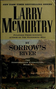 By Sorrow's River: The Berrybender Narratives, Book 3