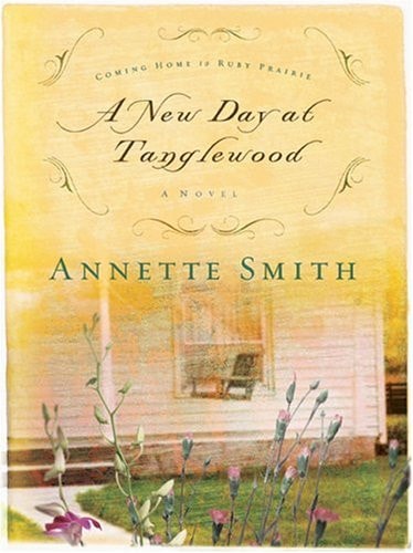 A New Day at Tanglewood (Coming Home to Ruby Prairie, Book 2)