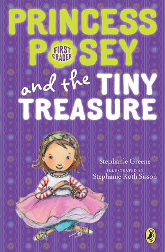 Princess Posey and the Tiny Treasure (Princess Posey, First Grader)