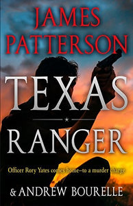 Texas Ranger (A Texas Ranger Thriller, 1)