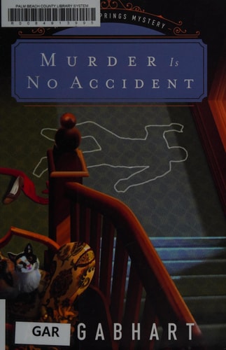 Murder Is No Accident (The Hidden Springs Mysteries)