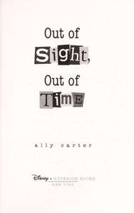 Out of Sight, Out of Time (Gallagher Girls, 5)