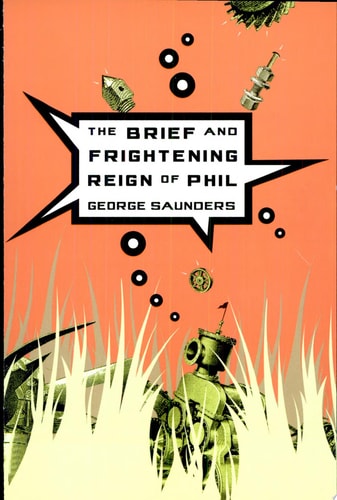 The Brief and Frightening Reign of Phil