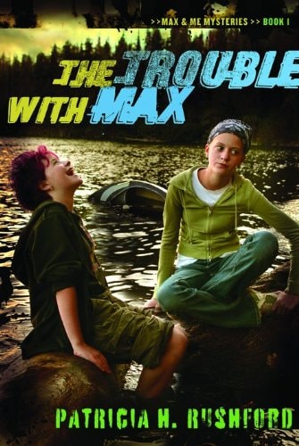 The Trouble with Max (Max & Me Mysteries, Book 1)