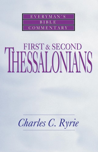 First & Second Thessalonians- Everyman's Bible Commentary (Everyman's Bible Commentaries)