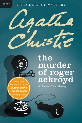 The Murder of Roger Ackroyd: A Hercule Poirot Mystery (Hercule Poirot Mysteries)