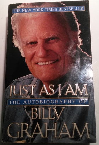 Just As I Am: The Autobiography of Billy Graham