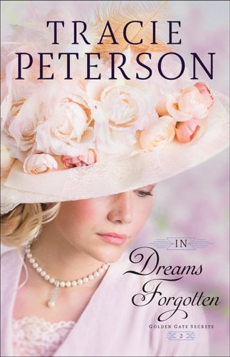 In Dreams Forgotten (Golden Gate Secrets)