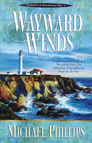 Wayward Winds (Secrets of Heathersleigh Hall #2)
