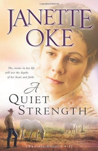 A Quiet Strength (Prairie Legacy Series #3)
