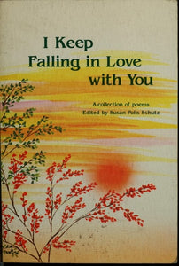 I Keep Falling in Love With You: A Blue Mountain Arts Collection