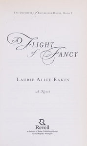 A Flight of Fancy: A Novel (The Daughters of Bainbridge House)