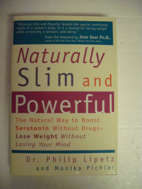 Naturally Slim and Powerful