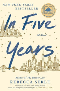 In Five Years: A Novel