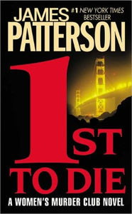 1st to Die: A Novel (Women's Murder Club, No 1) - RHM Bookstore