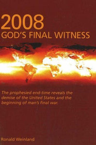 2008 God's Final Witness - RHM Bookstore