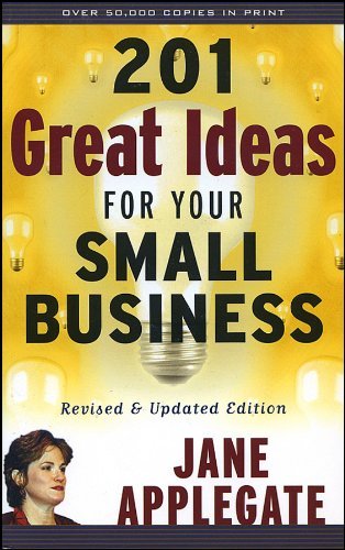 201 Great Ideas for Your Small Business: Revised & Updated Edition - RHM Bookstore