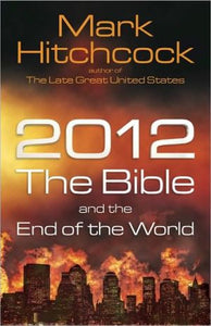 2012, the Bible, and the End of the World - RHM Bookstore