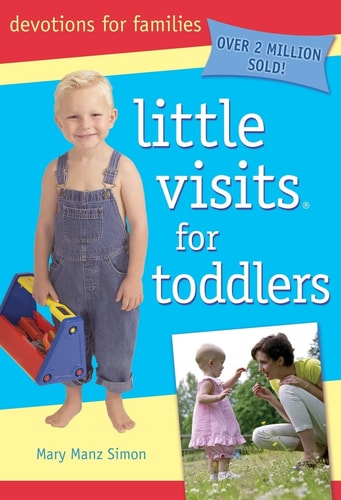 Little Visits for Toddlers (Little Visits Library, 1)