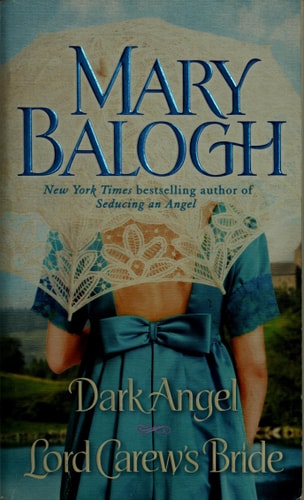 Dark Angel/Lord Carew's Bride: Two Novels in One Volume