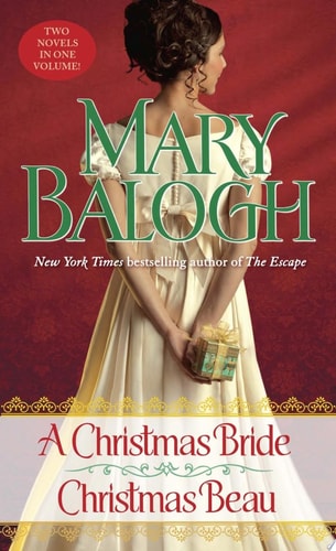 A Christmas Bride/Christmas Beau Two Novels in One Volume