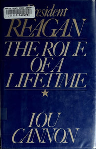 President Reagan: The Role of a Lifetime