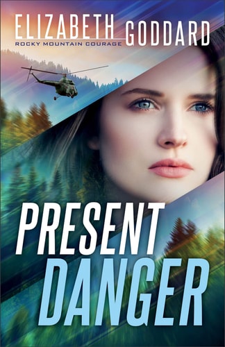 Present Danger: (Detective Suspense and Second Chance Romance in the Montana Rocky Mountains) (Rocky Mountain Courage)