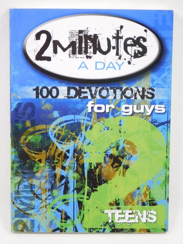 2 Minutes a Day: 100 Devotions for Guys
