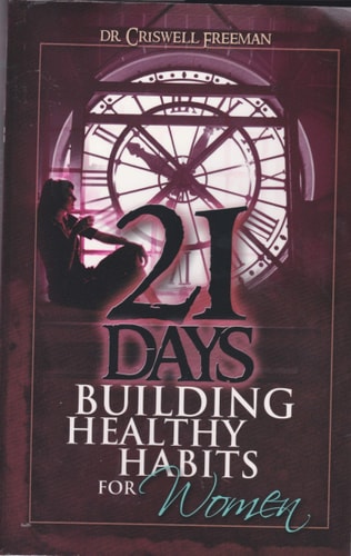 21 Days Building Healthy Habits for Women