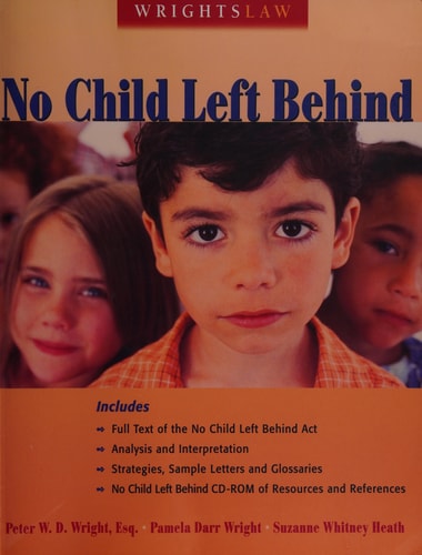 Wrightslaw: No Child Left Behind