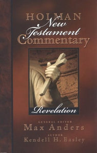 Holman New Testament Commentary - Revelation (Volume 12)