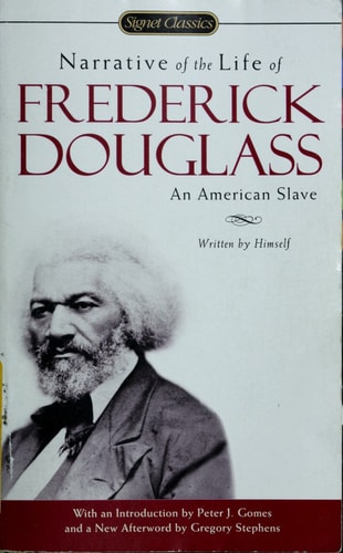 Narrative of the Life of Frederick Douglass (Signet Classics)