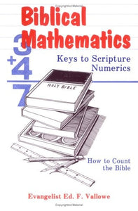 Biblical Mathematics: Keys to Scripture Numerics