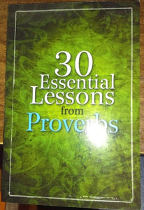 30 Essential Lessons from Proverbs