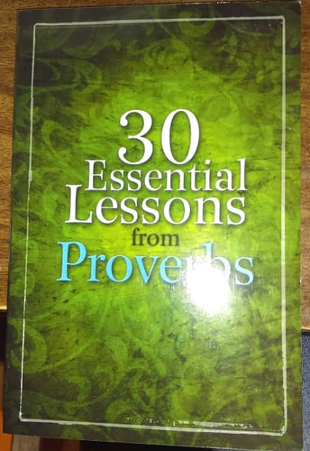 30 Essential Lessons from Proverbs