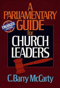 A Parliamentary Guide for Church Leaders