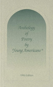 Anthology of Poetry by Young Americans 1996