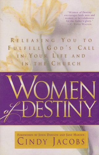 Women of Destiny Releasing You To Fulfill God's Call in Your Life and in the Church