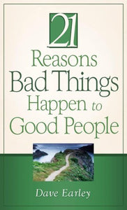 21 Reasons Bad Things Happen to Good People - RHM Bookstore