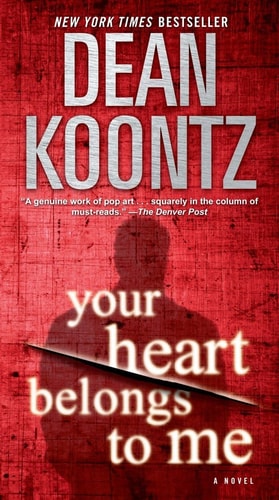 Your Heart Belongs to Me: A Novel
