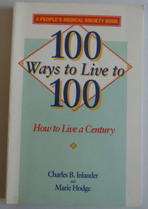 100 Ways to Live to 100