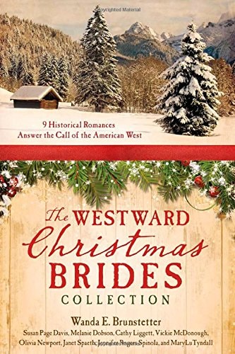 The Westward Christmas Brides Collection: 9 Historical Romances Answer the Call of the American West