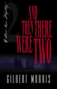 And Then There Were Two (Originally The Final Curtain) (Dani Ross Mystery Series #2)