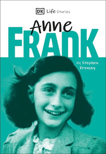 DK Life Stories: Anne Frank